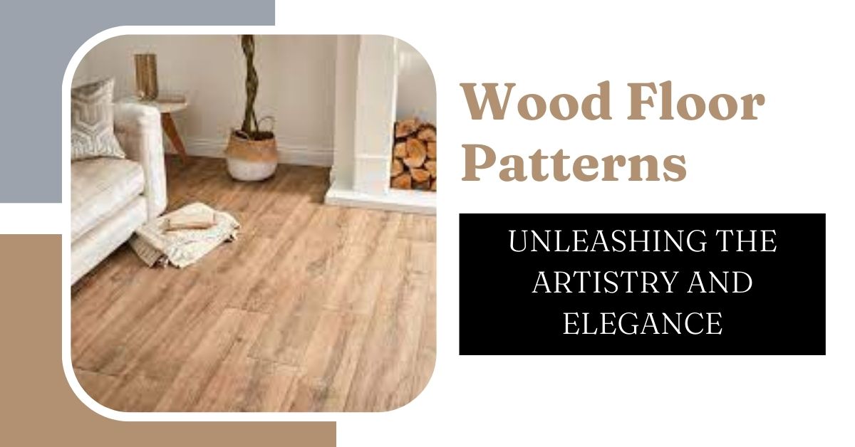 wood floor patterns