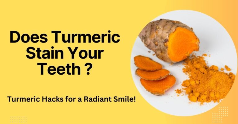Does Turmeric Stain Your Teeth